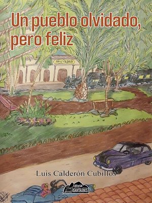 cover image of Un pueblo olvidado, pero feliz